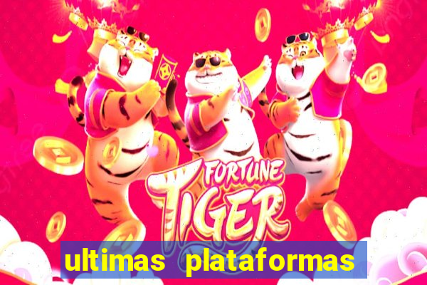 ultimas plataformas de jogos