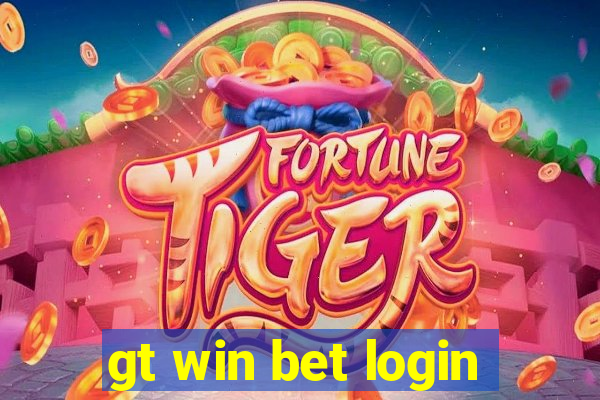 gt win bet login