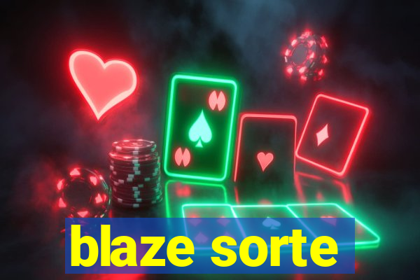 blaze sorte