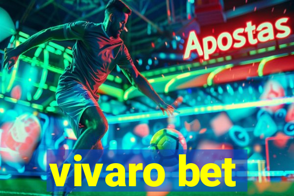 vivaro bet