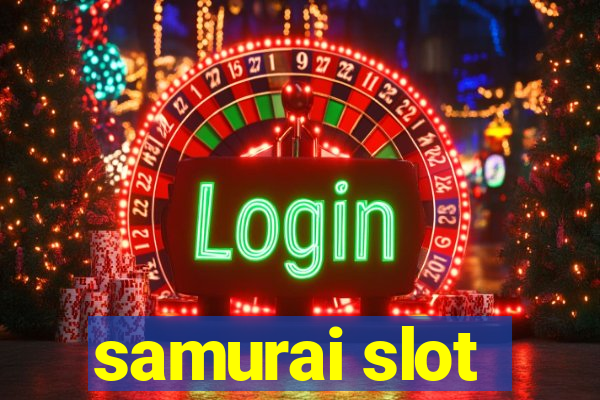 samurai slot