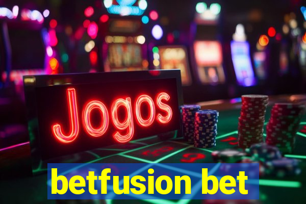 betfusion bet