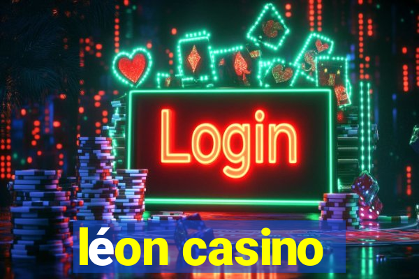 léon casino