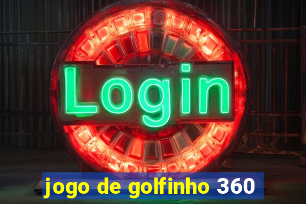 jogo de golfinho 360