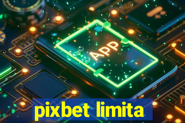 pixbet limita