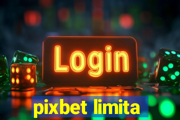 pixbet limita