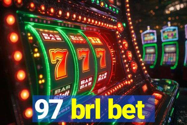 97 brl bet