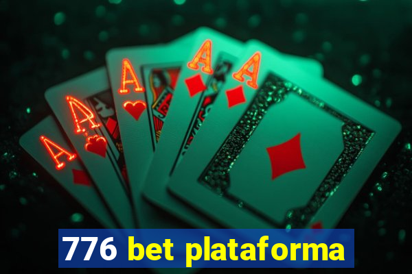 776 bet plataforma