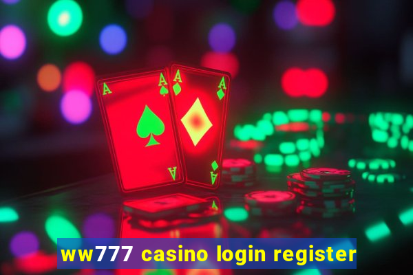 ww777 casino login register