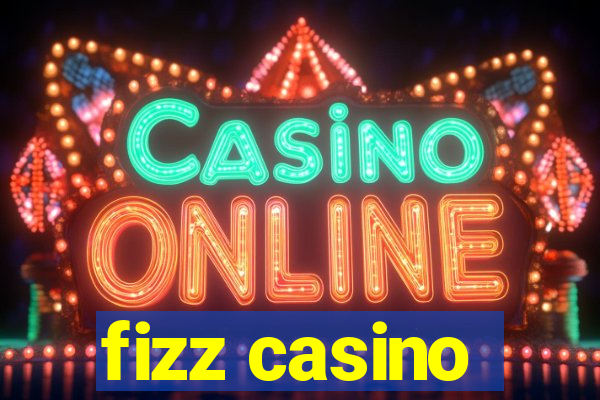 fizz casino