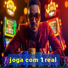 joga com 1 real