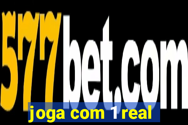 joga com 1 real