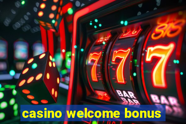 casino welcome bonus