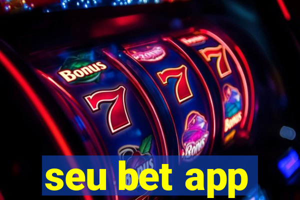 seu bet app