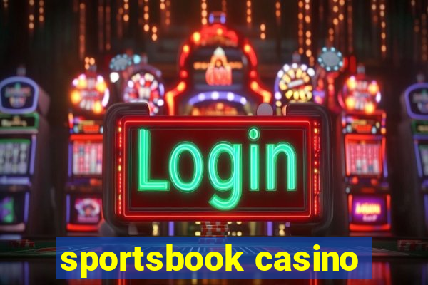 sportsbook casino