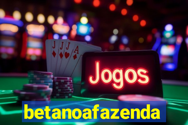 betanoafazenda