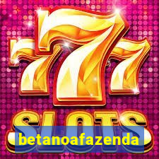 betanoafazenda