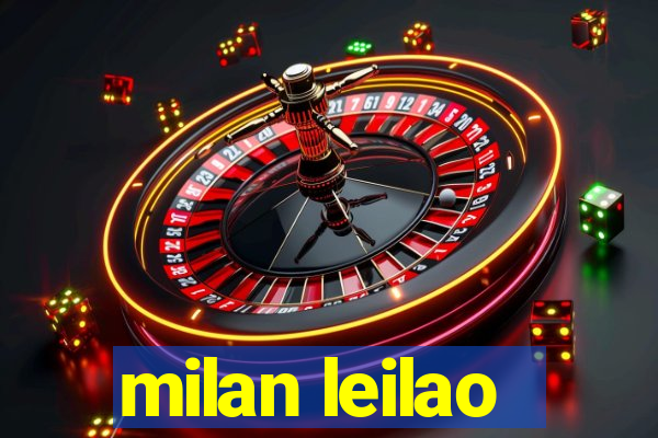 milan leilao