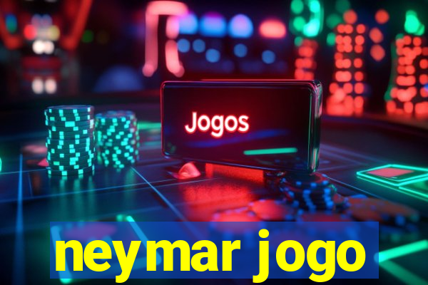 neymar jogo