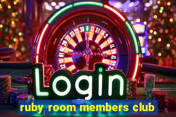 ruby room members club