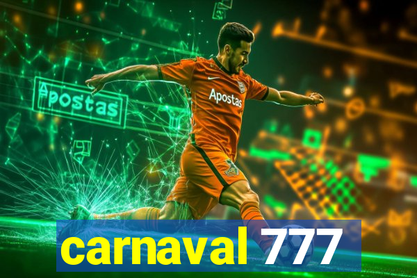 carnaval 777