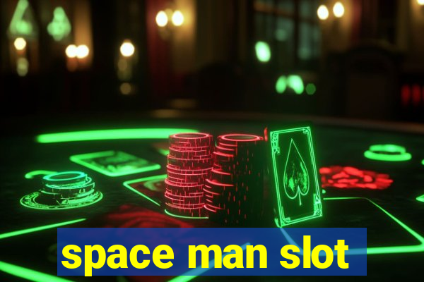 space man slot