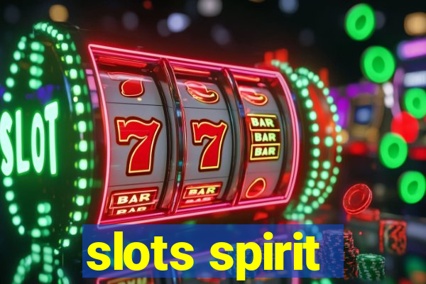 slots spirit