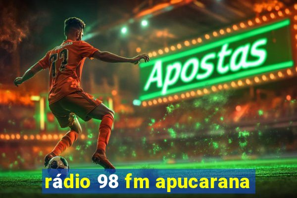 rádio 98 fm apucarana