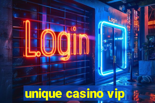 unique casino vip