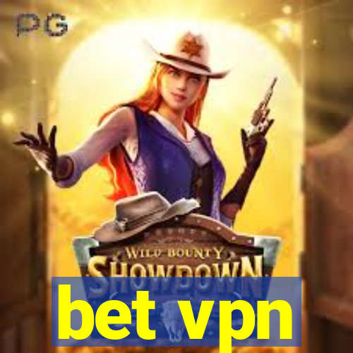 bet vpn