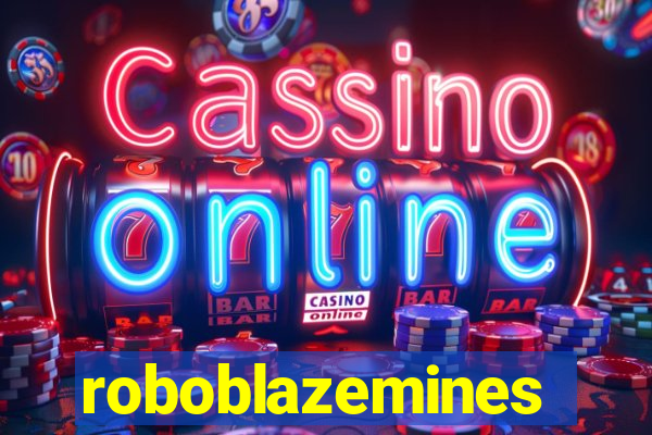 roboblazemines