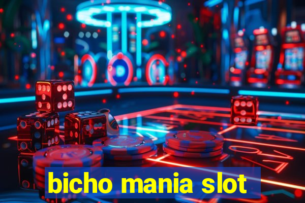 bicho mania slot