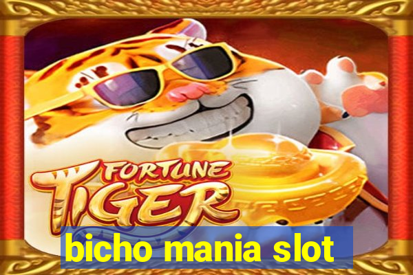 bicho mania slot