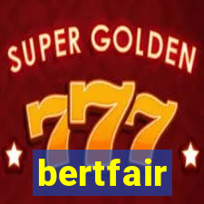 bertfair