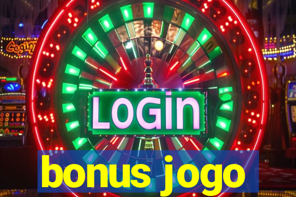 bonus jogo