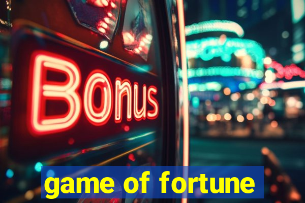 game of fortune