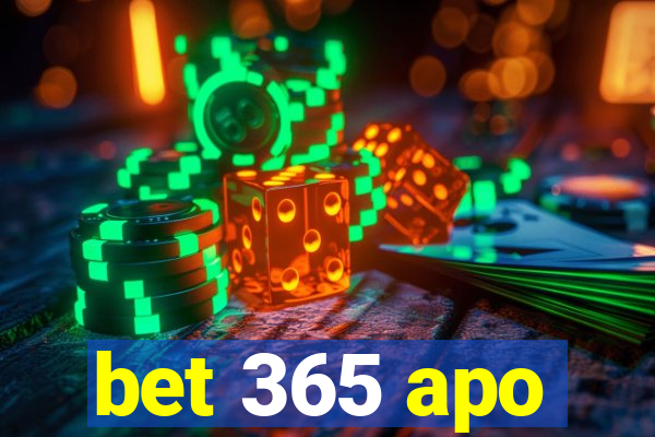 bet 365 apo