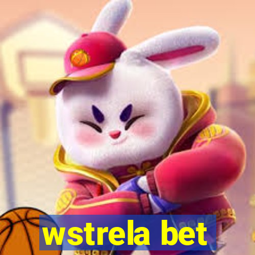 wstrela bet