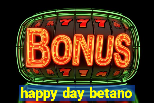 happy day betano