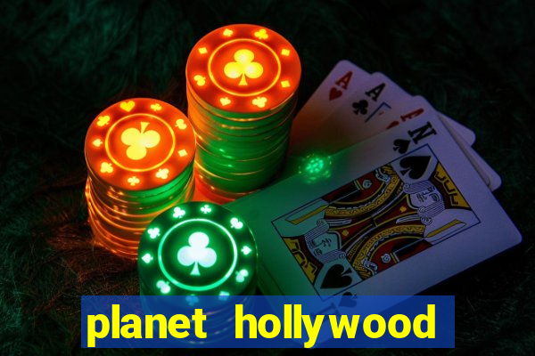 planet hollywood resort and casino las vegas