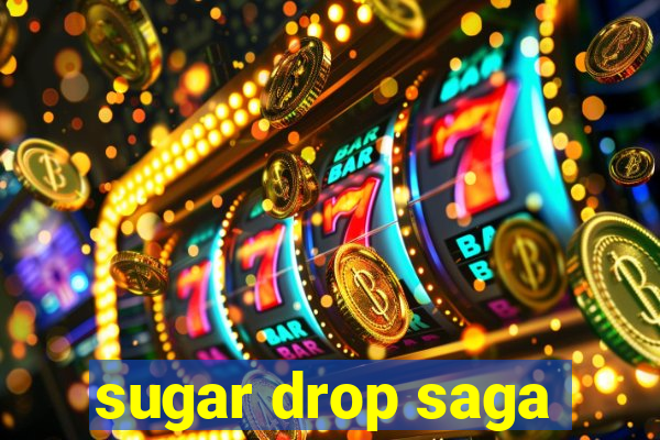 sugar drop saga