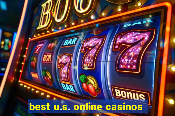 best u.s. online casinos