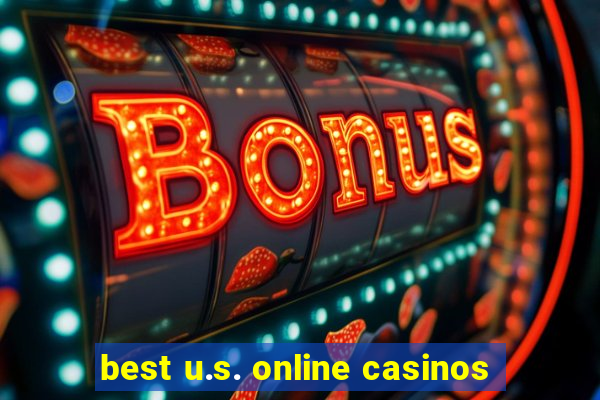 best u.s. online casinos