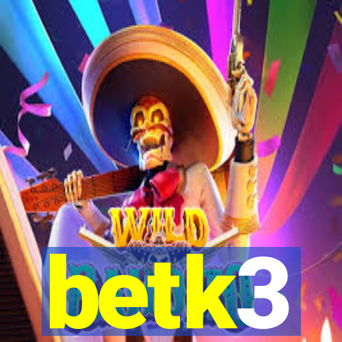 betk3