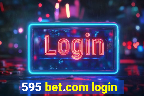 595 bet.com login