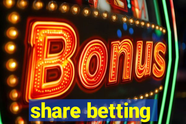 share betting