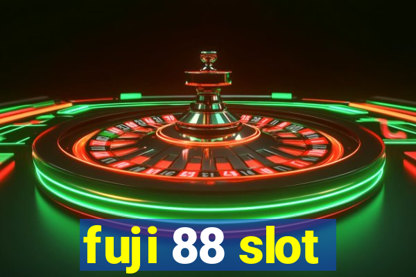 fuji 88 slot