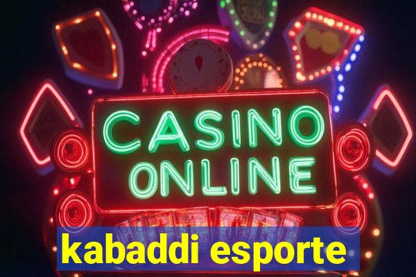 kabaddi esporte