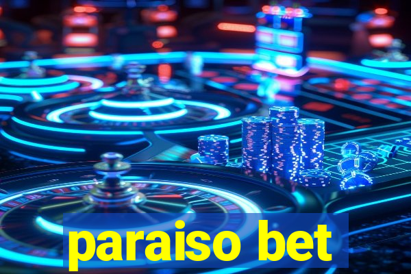 paraiso bet