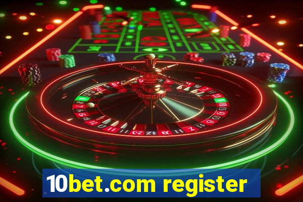 10bet.com register